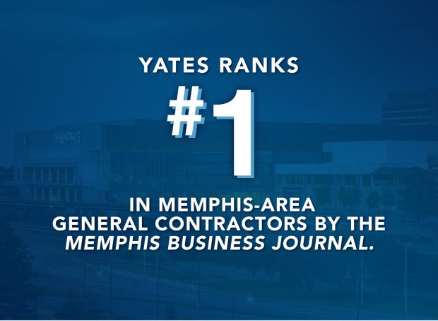 Yates Construction ranks #1 on Memphis Business Journal’s Memphis-Area General Contractor List.